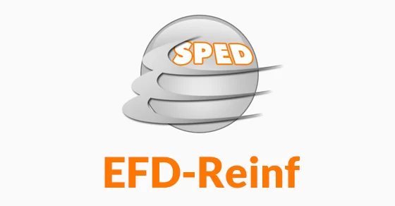 EFD REINF: O que significa? Obtenha a resposta para os 3 principais  questionamentos em relação a
