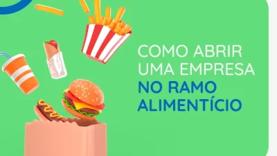 Como abrir uma empresa no ramo alimentício - Meu Contador Online