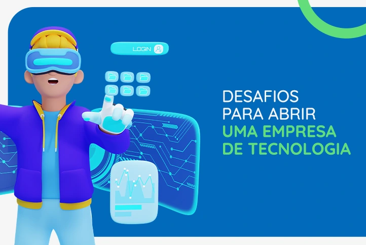 Os desafios de abrir empresa de tecnologia - Meu Contador Online