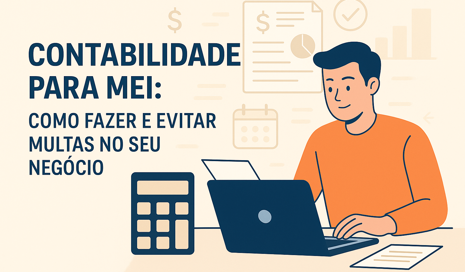 Contabilidade para MEI: Como Fazer e Evitar Multas no Seu Negócio - Meu Contador Online