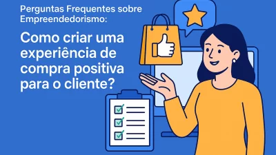 Como criar uma experiência de compra positiva para o cliente? 6 Erros para evitar! - Meu Contador Online