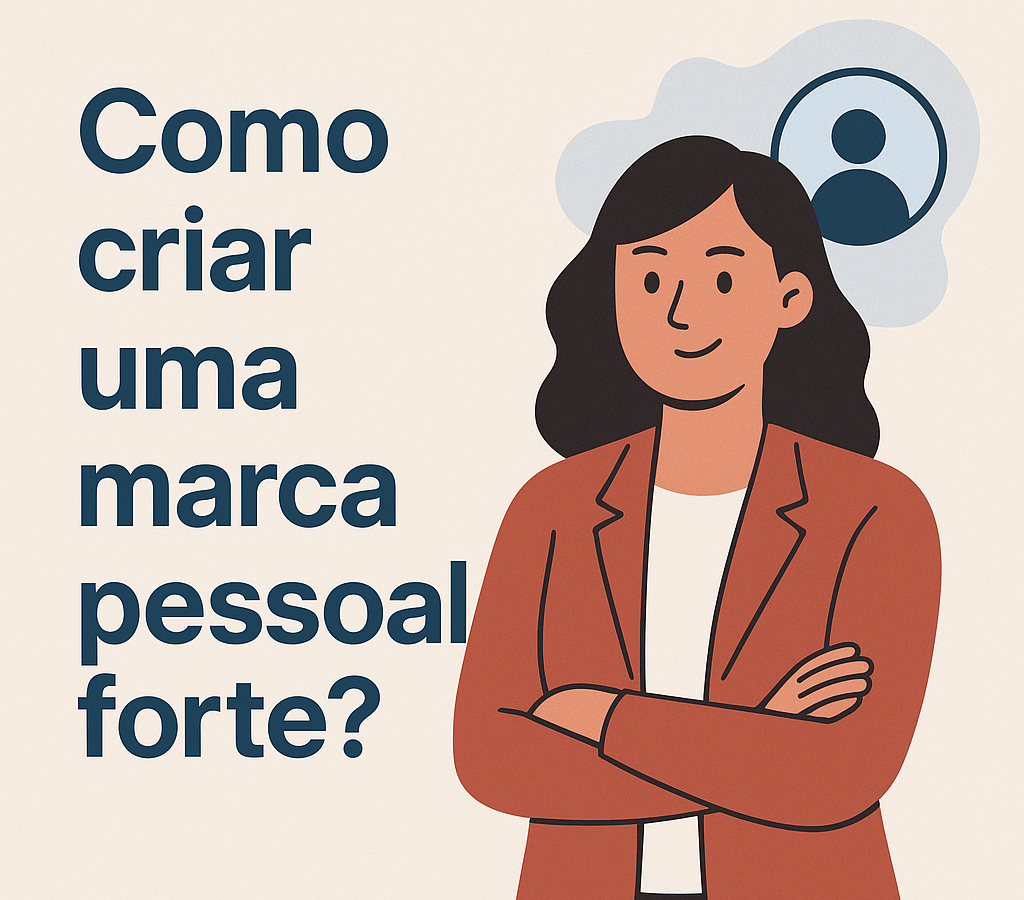 Como criar uma marca pessoal forte? - Meu Contador Online