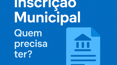 Inscrição Municipal: quem precisa ter? MEI, prestadores de serviço e outras empresas - Meu Contador Online