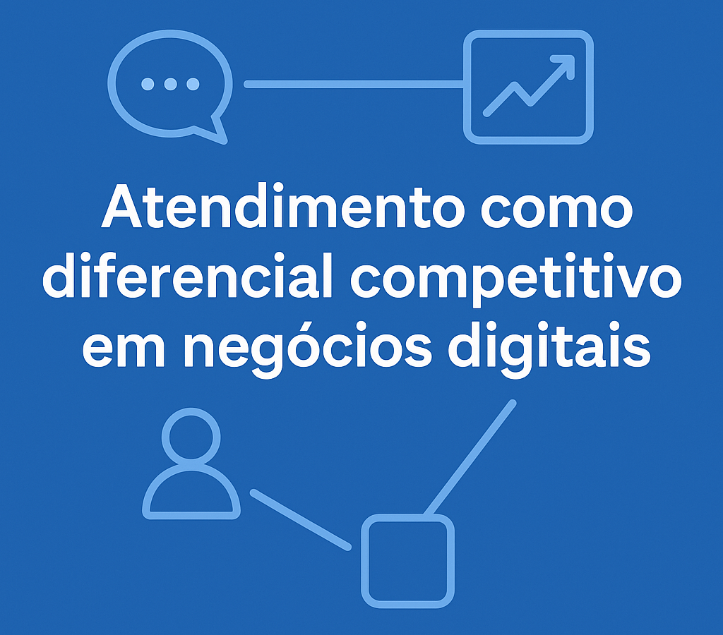 Como o atendimento pode ser um diferencial competitivo em negócios digitais - Meu Contador Online