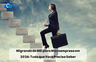 Migrando de MEI para Microempresa em 2026: Tudo que Você Precisa Saber - Meu Contador Online