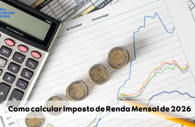 Como calcular Imposto de Renda Mensal de 2026: Nova Isenção, Redução Progressiva e Cálculo Mensal - Meu Contador Online