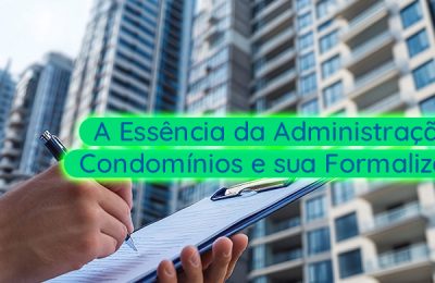 A Essência da Administração de Condomínios e sua Formalização - Meu Contador Online