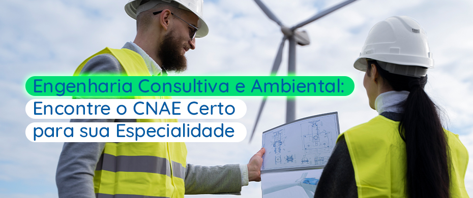 Engenharia Consultiva e Ambiental: Encontre o CNAE Certo para sua Especialidade - Meu Contador Online