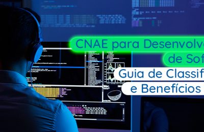CNAE para Desenvolvedores de Software: Um Roteiro para a Classificação Correta e Seus Benefícios Fiscais - Meu Contador Online