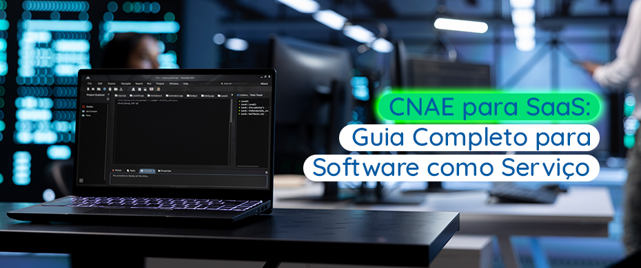 CNAE para Software como Serviço (SaaS): Regularizando Plataformas e Aplicativos Prontos - Meu Contador Online