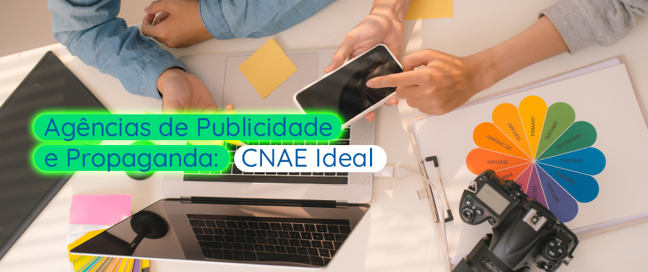 Agências de Publicidade e Propaganda: Qual o CNAE Ideal para Alavancar sua Comunicação? - Meu Contador Online