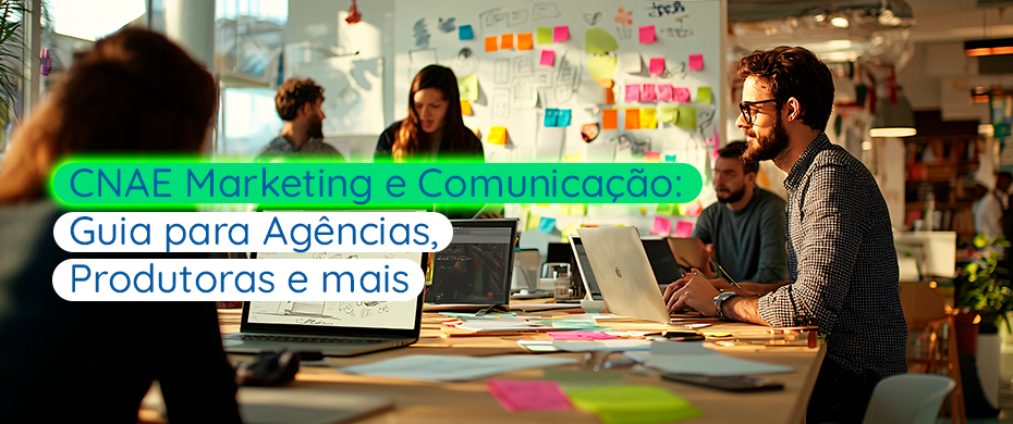 CNAE para Marketing, Comunicação e Design: O Guia Completo para Agências, Produtoras e Criativos - Meu Contador Online