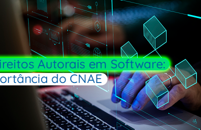 PI e Direitos Autorais em Software: A Importância do CNAE na Proteção da sua Criação - Meu Contador Online