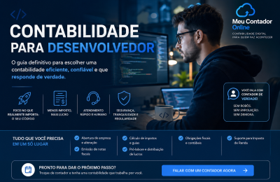 Contabilidade para Desenvolvedor: por que escolher o contador certo muda tudo - Meu Contador Online