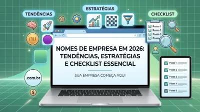 Nomes de Empresa em 2026: Tendências, Estratégias e Checklist Essencial - Meu Contador Online