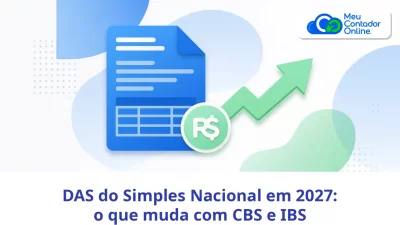 DAS do Simples Nacional em 2027: o que muda com CBS e IBS - Meu Contador Online
