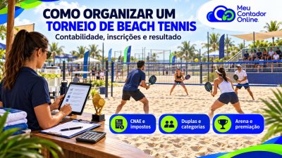 Como organizar um torneio de beach tennis: contabilidade e custos - Meu Contador Online