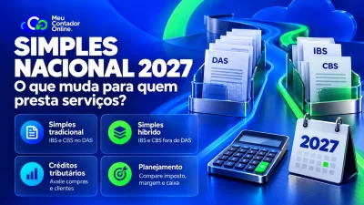 Simples Nacional 2027: impostos para prestadores de serviços - Meu Contador Online