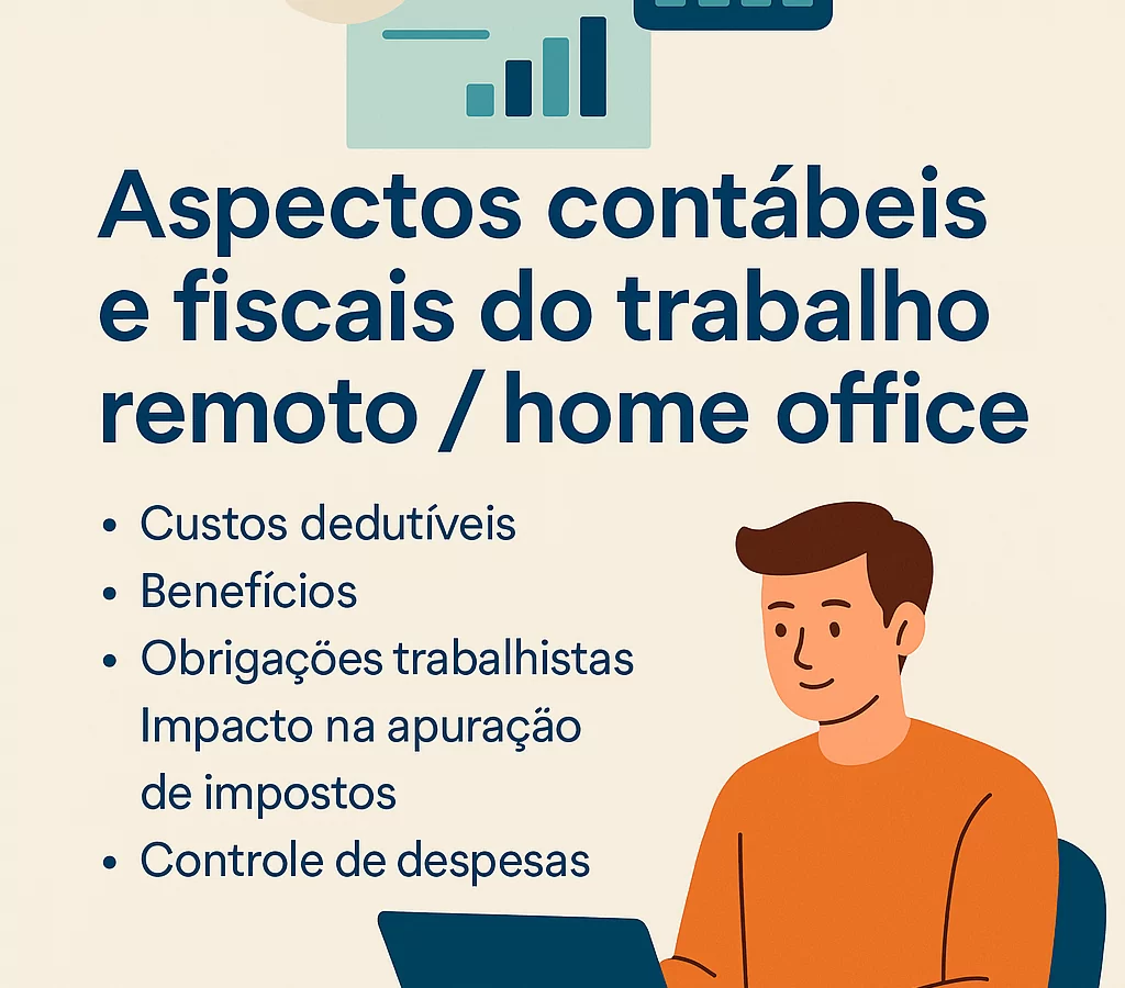 Aspectos contábeis e fiscais do trabalho remoto: o que empresas e profissionais precisam saber - Meu Contador Online