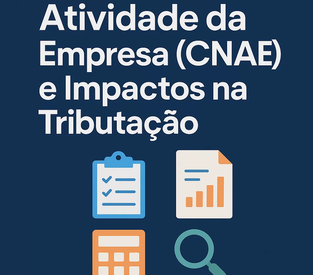 Atividade da Empresa (CNAE) e Impactos na Tributação - Meu Contador Online