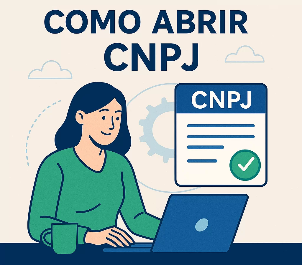 Como abrir CNPJ passo a passo: guia completo para empreendedores - Meu Contador Online